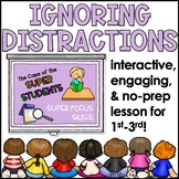 Ignoring Distractions Lesson Plan for Lower Elementary