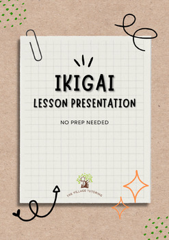 Preview of Ikigai Lesson Presentation (NO PREP NEEDED)