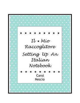 Preview of Il Mio Raccoglitore ~ Setting Up An Italian Notebook