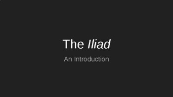 Preview of Iliad Introduction: Student Notes