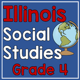 Illinois Social Studies Grade 4
