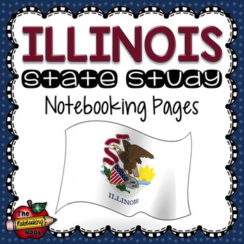 Preview of Illinois State Study Notebooking Pages