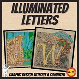 Illuminated Letters - High School Art Lesson - Middle Scho