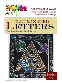 Preview of Illuminated Letters Inspired by Medieval Texts: Art Lessons for Grades 4-7