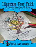 Illustrate Your Faith- A Coloring Book for All Ages- No Prep
