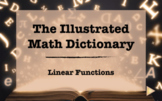 Illustrated Math Dictionary: Linear Functions