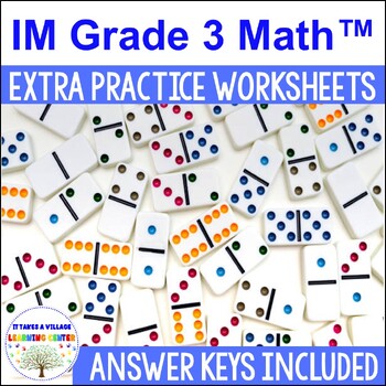 Preview of IM Grade 3 Math™ - Extra Practice Worksheets