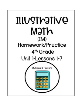 Preview of Illustrative Math- 4th Grade Unit 1-Lessons 1-7 Homework/Extra Practice