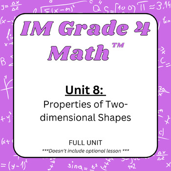 Preview of IM Grade 4 Math™: Unit 8 - Full Unit Homework/Practice