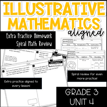 Preview of Illustrative Math Aligned Extra Practice Homework - Grade 3 Unit 4