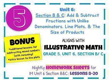Preview of Illustrative Math HOMEWORK, Grade 5, Unit 6 Section B/C, Add/Subtract Fractions