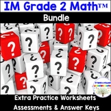 IM Grade 2 Math™- Extra Practice Worksheets - 2nd Grade Ho