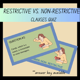 Illustrative Restrictive and Non-Restrictive Clauses Quiz