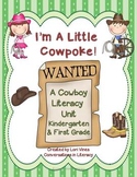 Cowboy Activities I'm A Little Cowpoke Literacy Unit