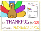 I'm Thankful For You Because... Free Printable Cards