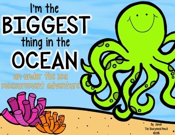 I'm The Biggest Thing In The Ocean {math measurement - inches and ...