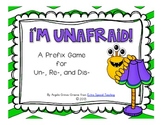 I'm Unafraid! A Prefix Game for un-, re-, and dis-