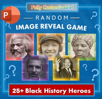 Preview of Image Reveal Game - Black History Month Heroes (PowerPoint Slideshow)