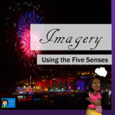 Imagery - Using the Five Senses