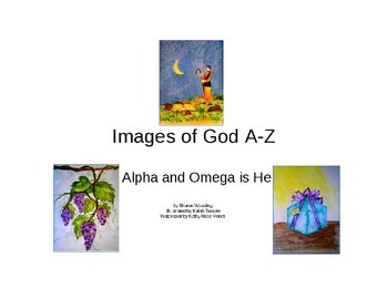Preview of Images of God A-Z  An Alphabet Rhyming Book