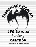 Imaginary Realms: 180 Days of Fantasy Creation (Bell Ringe