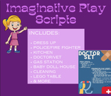 Imaginative Play Scripts (Play Sets)