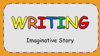 Preview of Imaginative Story Writing Assingment