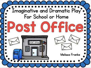 Preview of Imaginative and Dramatic Play for School or Home Learning: Post Office
