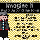 Imagine It Unit 3 Around the Town BUNDLE Gr 2 {Edit + Digi