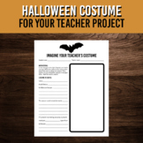 Imagine Your Teacher's Halloween Costume Art & Writing Act