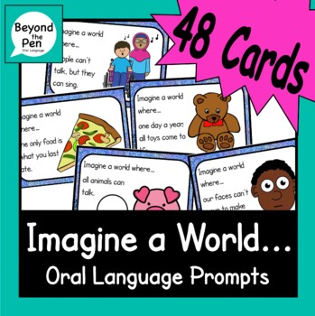 Preview of Imagine a World Oral Language Speaking and Listening Prompt Cards