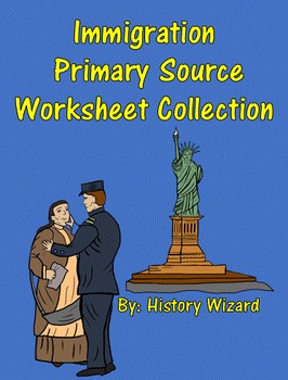 Preview of Immigration Primary Source Worksheet Collection