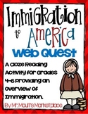 Immigration/Ellis Island Cloze Activity Web Quest- Grades 4-6