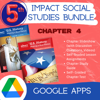 Preview of Impact Social Studies - 5th Grade - Chapter 4 Bundle