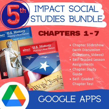Preview of Impact Social Studies - 5th Grade - Chapters 1, 2, 3, 4, 5, 6, & 7 BUNDLE