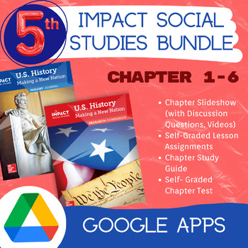 Preview of Impact Social Studies - 5th Grade - Chapters 1, 2, 3, 4, 5, & 6 GIANT BUNDLE