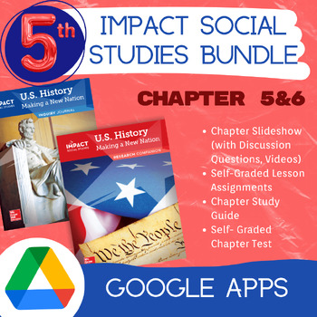 Preview of Impact Social Studies - 5th Grade - Chapters 5 & 6 Bundle!