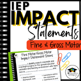 Impact Statements for Fine & Gross Motor-Sentence Stems & 