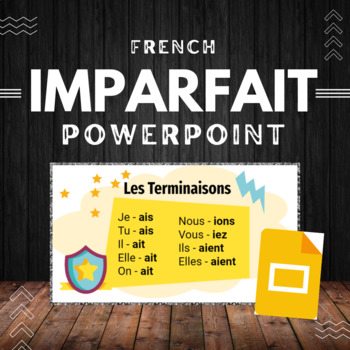 Preview of Imparfait French Powerpoint Google Slides
