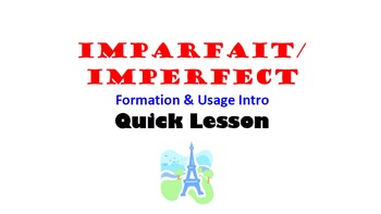Preview of Imparfait (Imperfect) Formation and Usage Intro: French Quick Lesson