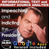 Impeaching & Indicting Nixon Primary Source Activity + Goo