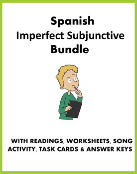 Preview of Imperfect Subjunctive Bundle: Task Cards, Readings, Cloze Song & Worksheet!