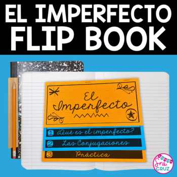 Preview of Imperfect Tense El Imperfecto Flip Book with DIGITAL option for Google Slides