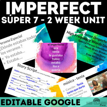 Preview of Imperfect Tense Spanish Super 7 Unit El imperfecto Cuando Era Niño Childhood 