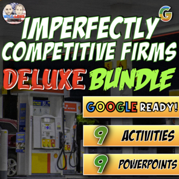 Preview of Imperfectly Competitive Firms | Microeconomics | Digital Learning Deluxe Bundle