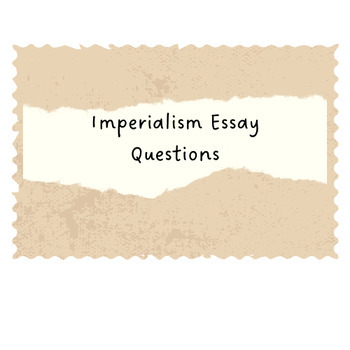 essay questions on imperialism