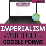 Imperialism Google Forms Distance Learning