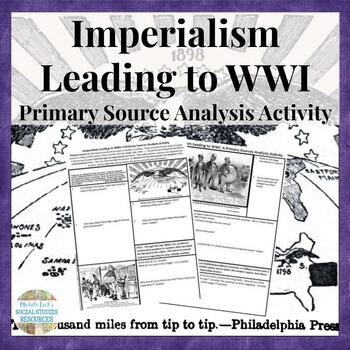 Preview of Imperialism Leading to WWI Primary Source Analysis Activity World War One 1