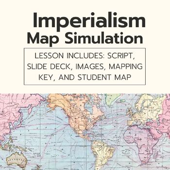 Preview of Imperialism Map Simulation World History 1750-1900