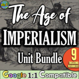 Imperialism Unit Activities Bundle  | 10 Age of Imperialis